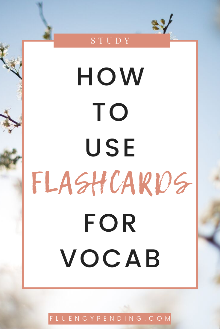 How to use flashcards for language learning
